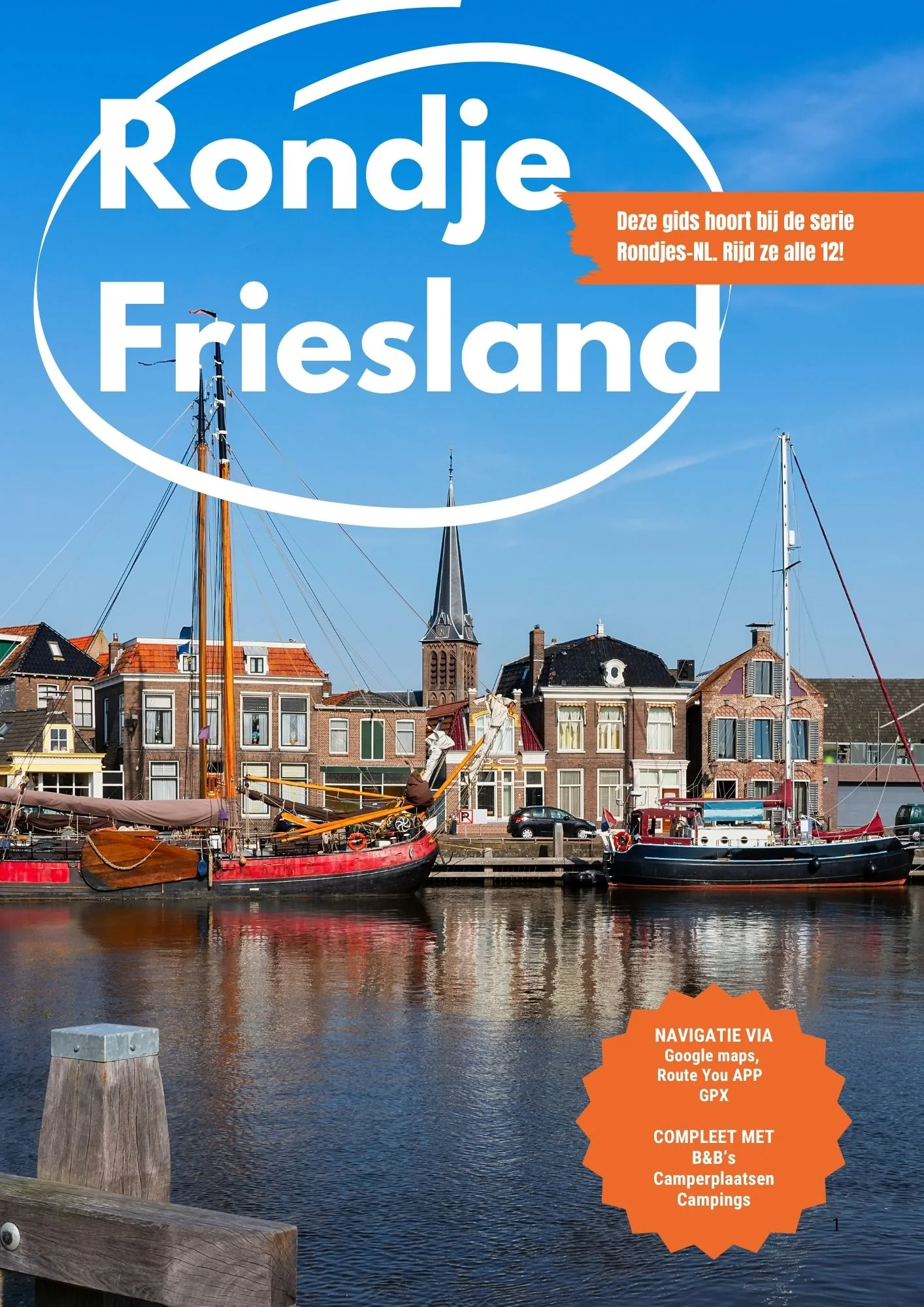 Twaalf Rondjes Nederland - 500 pagina's reisplezier in 12 provincies - Image 5